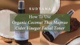 Organic Coconut Thai Maprao Cider Vinegar Facial Toner